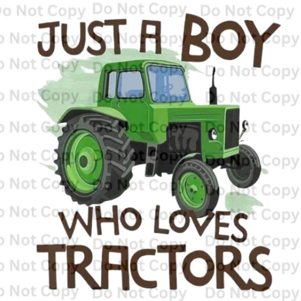 Just A Boy Who Loves Tractors DTF Image For T Shirts Ready To Press